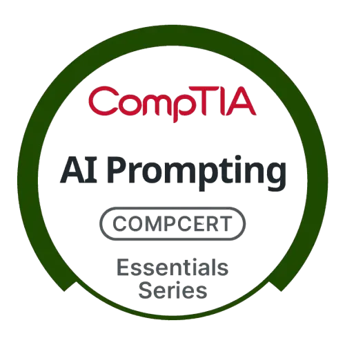 Master the power of AI tools in your daily work with CompTIA AI Prompting Essentials. Designed for all experience levels, this course develops practical skills in prompt writing, automation, and the responsible use of AI. Earn a CompTIA CompCert to showcase your workplace-ready AI prompting skills.